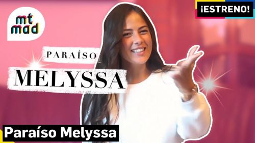 Melyssa Pinto ya tiene su propio realityvlog en Mtmad: 'Paraíso Melyssa'