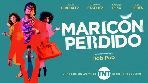 'Maricón perdido' llega este viernes a TNT