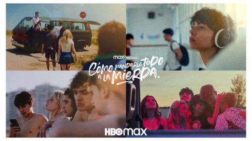 'Cómo mandarlo todo a la mierda': HBO Max pone el foco en los jóvenes con su propia serie española