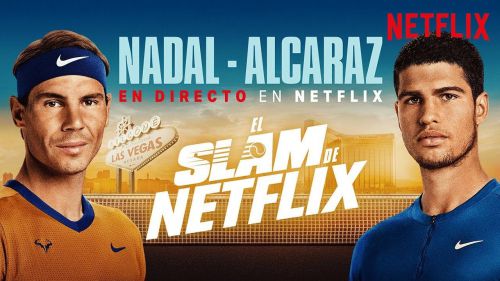 Nadal contra Alcaraz: El esperadísimo Slam de Netflix