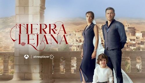 Antena 3 presenta 'En tierra lejana', una serie turca de éxito, en un evento especial de tres noches