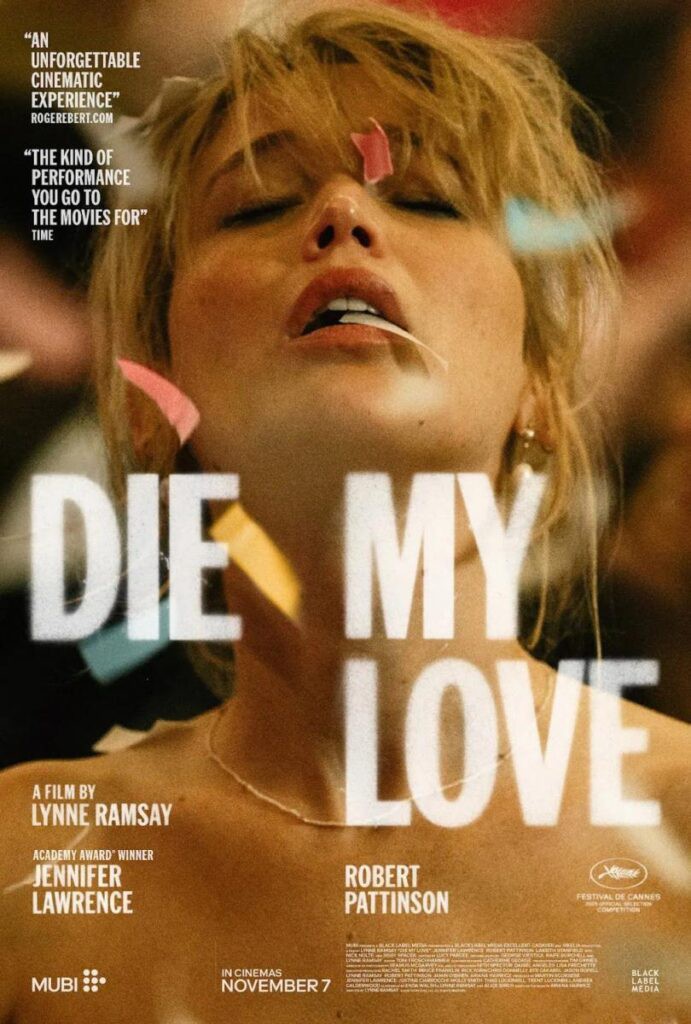 Lynne Ramsay explora la locura materna en 'Die My Love' con Jennifer Lawrence