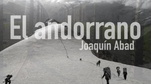 'El andorrano' podría dar su salto a la gran pantalla consolidando la faceta literaria de Joaquín Abad