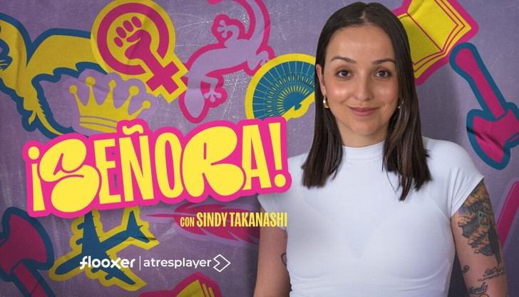 Flooxer lanza '¡Señora!', un nuevo programa de entrevistas con Sindy Takanashi disponible en Atresplayer
