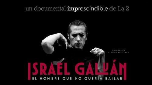 Estreno de 'El hombre que no quería bailar', un documental sobre Israel Galván