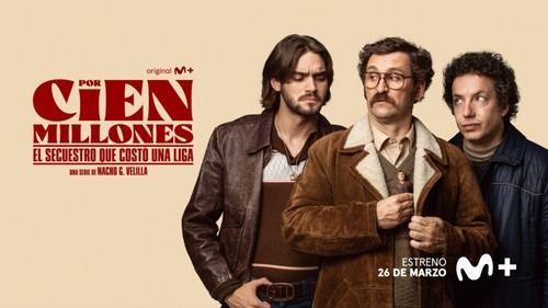 Movistar Plus+ lanza tráiler de su serie 'Por cien millones' tras el Festival de Málaga