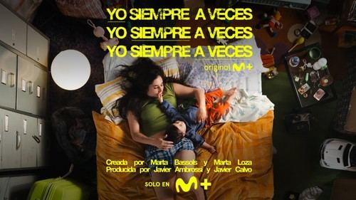 'Yo siempre a veces', nueva serie de Movistar Plus+, se estrena el 23 de abril